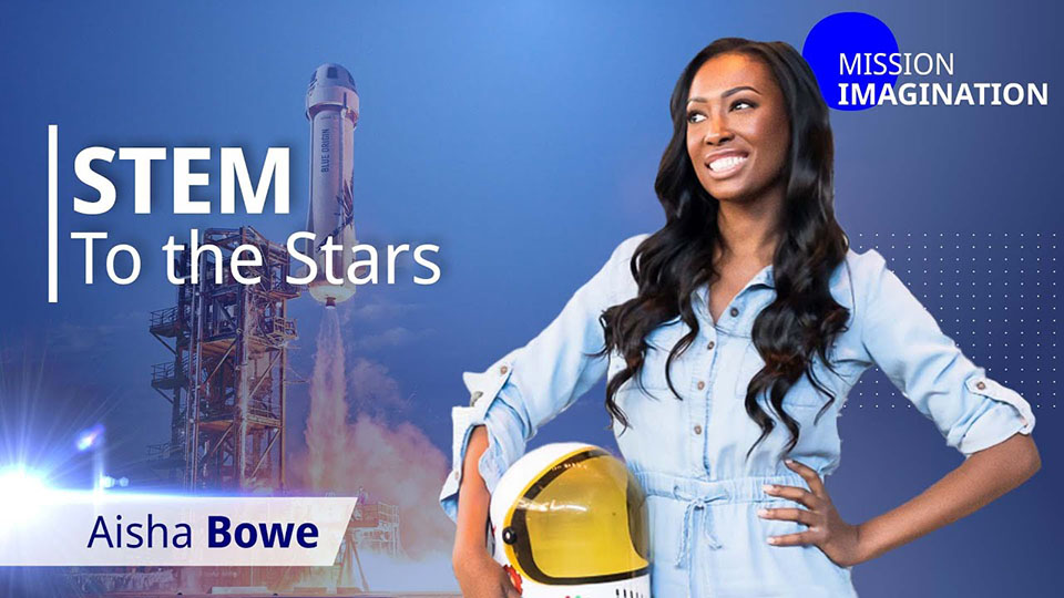 Shooting for the Stars: Aisha Bowe on Bridging the Gender Gap in STEM